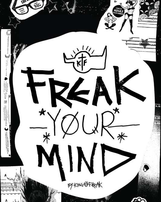 Freak Your Mind - Zine